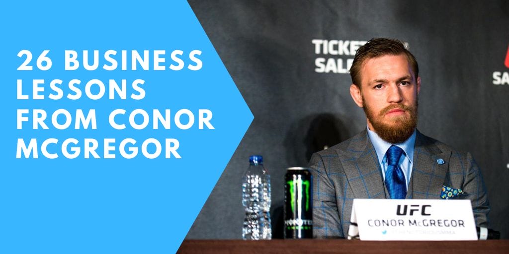 26 Business Lessons From Conor McGregor
